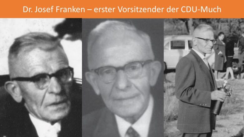 josef-franken (CDU-Much Gründer: Dr. Josef Franken)