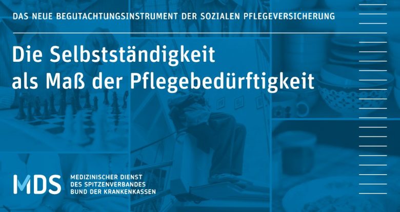 mds2 (Die Selbstständigkeit als Maß der Pflegebedürftigkeit)